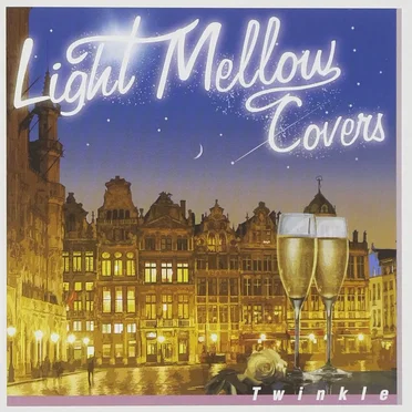 Light Mellow Covers Twinkle by Various Artists - album cover