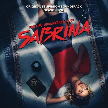 Chilling Adventures of Sabrina: Original Television Soundtrack: Season 1 by Various Artists - album cover