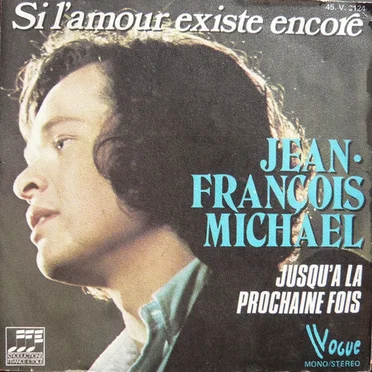 Si L'Amour Existe Encore / Jusqu'A La Prochaine Fois