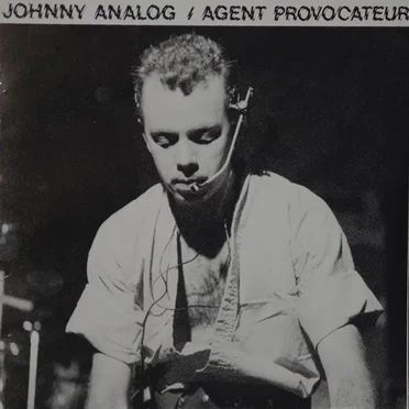 Agent Provocateur by Johnny Analog - album cover
