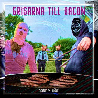 GRISARNA TILL BACON