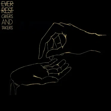 Givers and Takers by Ever Rest - album cover