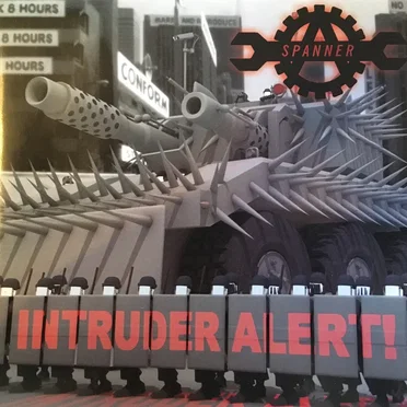 Intruder Alert! by Spanner - album cover
