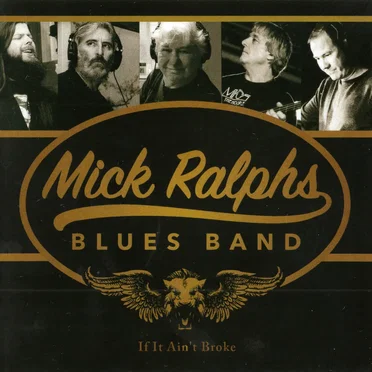 If It Ain’t Broke by Mick Ralphs Blues Band - album cover