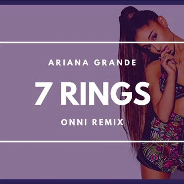 7 rings (ONNI remix)