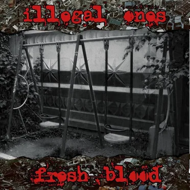 Illegal Ones