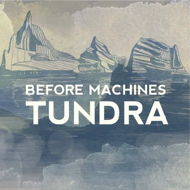 Tundra by Before Machines - album cover