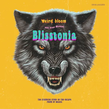Blisstonia by Weird Bloom - album cover