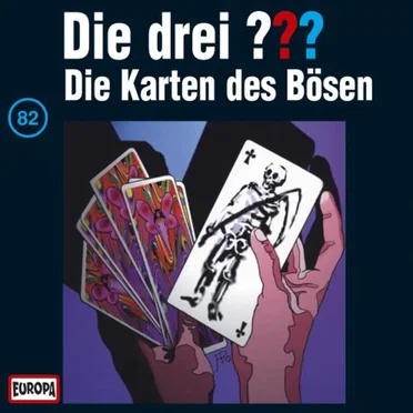 Die drei ??? 82: Die Karten des Bösen by Die drei ??? - album cover
