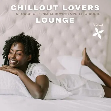 Chillout Lovers Lounge, Vol.2 (A Touch Of Sensual Downtempo Electronic) by Various Artists - album cover