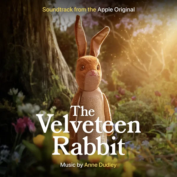 The Velveteen Rabbit: Soundtrack from the Apple Original