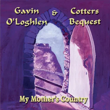 Gavin O'Loghlen and Cotters Bequest