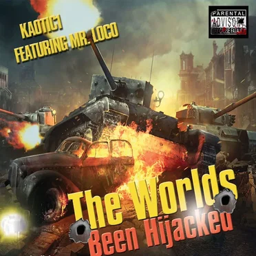 The World's Been Hijacked