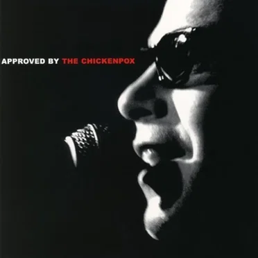 Approved By by Chickenpox - album cover