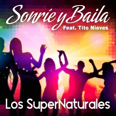 Sonríe y baila