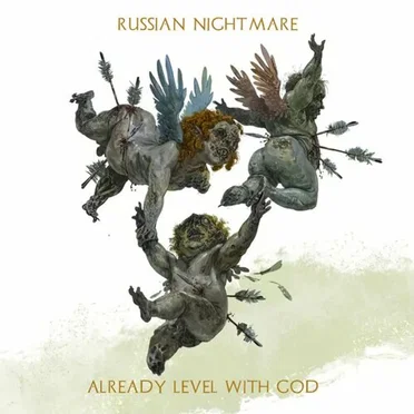 Already Level with God by Russian Nightmare - album cover