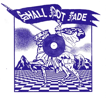 Shall Not Fade - 3 Years of Service by Various Artists - album cover