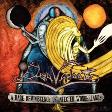 A Bare Reminiscence of Infected Wonderlands by Eloa Vadaath - album cover
