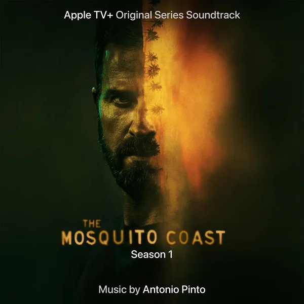 The Mosquito Coast: Season 1 (Original Series Score Soundtrack)