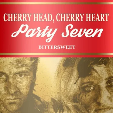 Party Seven / Bittersweet