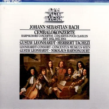 Cembalokonzerte BWV 1052, 1057, 1064
