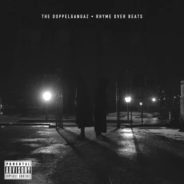 Rhyme Over Beats by The Doppelgangaz - album cover