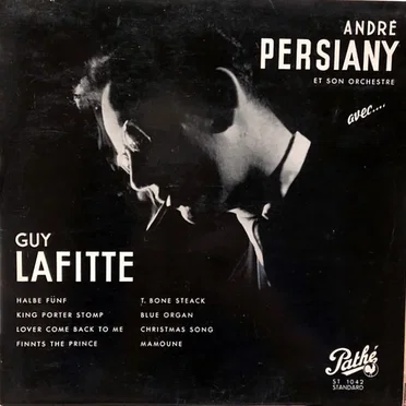 André Persiany Avec Guy Lafitte