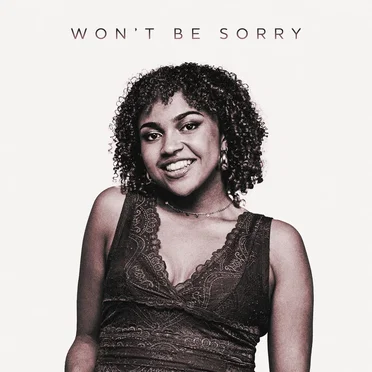 Won’t Be Sorry