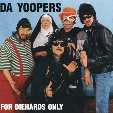 For Diehards Only by Da Yoopers - album cover