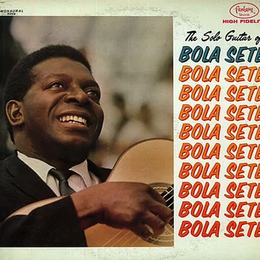 The Solo Guitar of Bola Sete