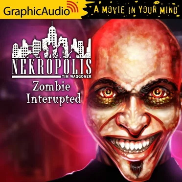 Nekropolis: Zombie Interrupted by Tim Waggoner - album cover