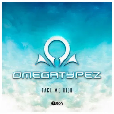 Take Me High by Omegatypez - album cover