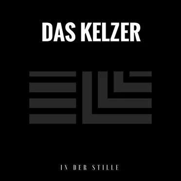 In Der Stille by Das Kelzer - album cover