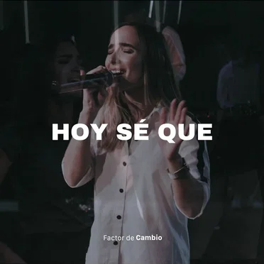Hoy Se Que