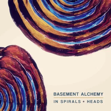 In Spirals / Heads by Basement Alchemy - album cover