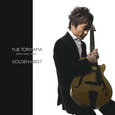 GOLDEN☆BEST 鳥山雄司〜Sony Music Years〜