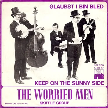 Glaubst i bin bled / Keep on the Sunny Side
