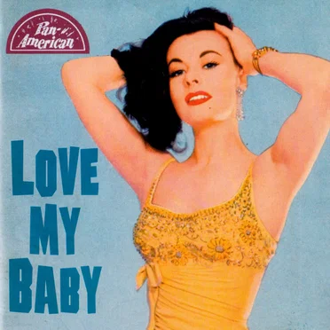 Love My Baby by Various Artists - album cover