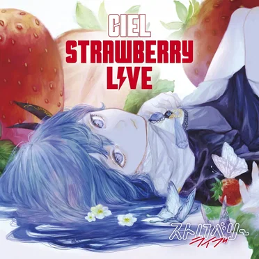 STRAWBERRY LIVE by CIEL - album cover