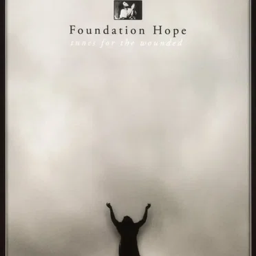 Tunes for the Wounded by Foundation Hope - album cover