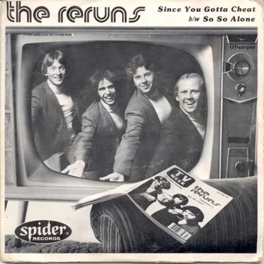 Since You Gotta Cheat by The Reruns - album cover