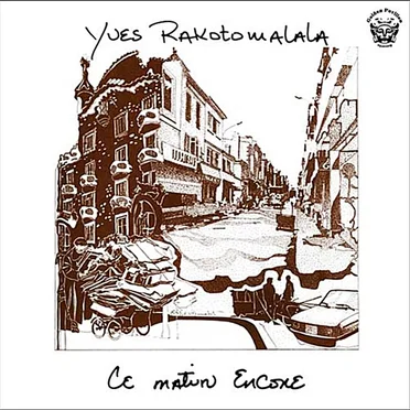 Ce matin encore by Yves Rakotomalala - album cover