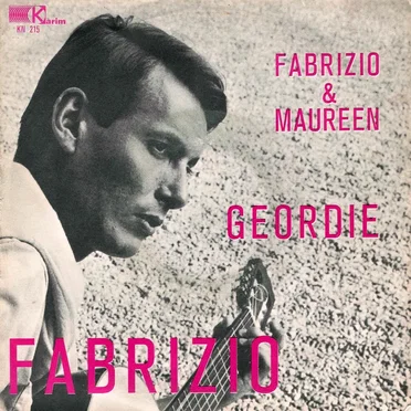 Geordie / Amore che vieni, amore che vai