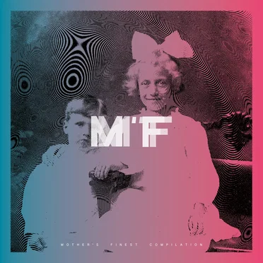 Mother's Finest Compilation by Various Artists - album cover
