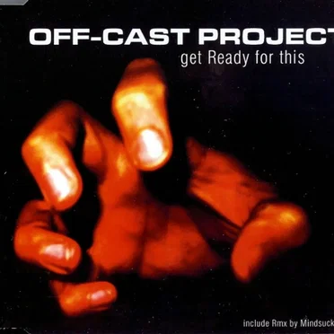 Get Ready for This by Off-Cast Project - album cover
