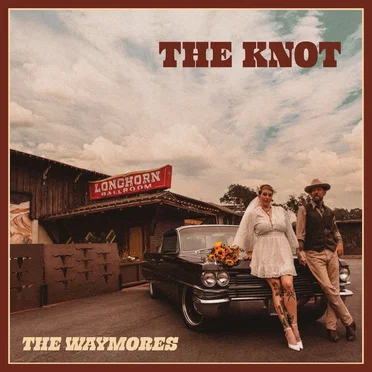 The Knot by The Waymores - album cover