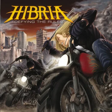 Defying the Rules by Hibria - album cover