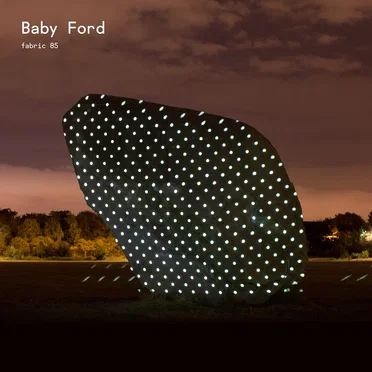Fabric 85: Baby Ford