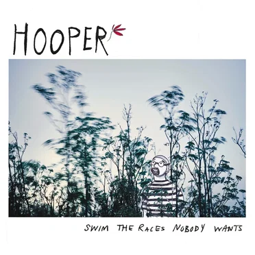 Swim The Races Nobody Wants by Hooper - album cover