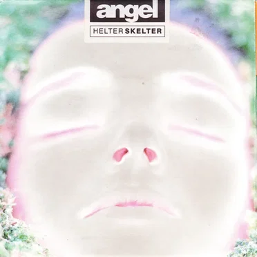 Angel by Helter Skelter - album cover